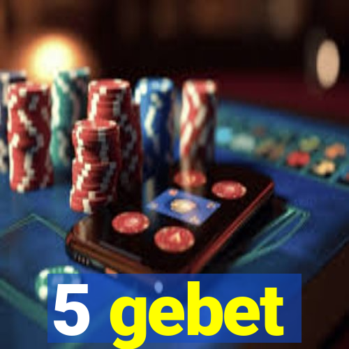 5 gebet